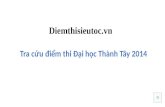 Tra diem thi dai hoc thanh tay 2014 - diemthisieutoc.vn