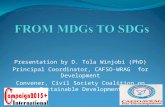 From MDGs to SDGs: Implementation, Challenges and Opportunities in Nigeria