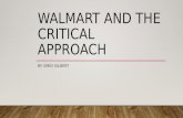 Slide share #3: Walmart and the Critical Approach