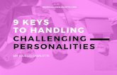 9 Keys To Handling Challenging Personalities