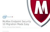 McAfee Endpoint Security 10 – Migration Made Easy