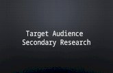 Target Audience Secondary Research