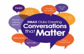 DMAX Clubs: Creating Conversations that Matter