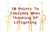 10 points to consider when thinking of litigating-Aschfords Law