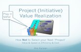 Value Realization of Initiatives - Putting your Best Project First!