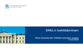EMU:n kehittaminen - Niina Pautola-Mol