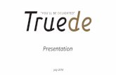 Truede ltd presentation www. truede.com