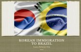 Korean Immigration to Brazil - Luana B. Kim