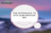 The introduce to dye sublimation ink