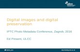 IPTC Photo Metadata Conference - Digital images and digital preservation