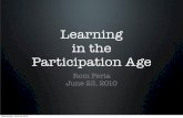 Learning In the Participation Age