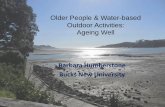 Older people and water-based outdoor activities: Ageing well.
