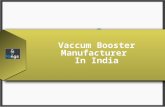Vaccum booster manufacturer in india