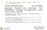 Three-dimensional Zn/LiFePO4 aqueous hybrid-ion battery for renewable energy integration into electrical grids.