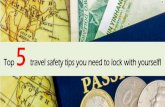 Top 5 travel safety tips you need to lock with yourself