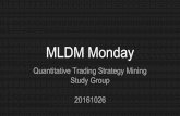 MLDM Monday X Quantitative Trading Strategy Mining Study Group 20161026