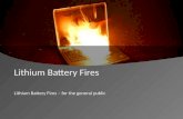 Lithium Battery Fires for the general public
