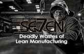 7 Deadly Wastes of LEAN Manufacturing