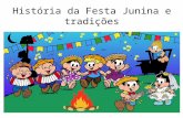 História da festa junina e tradições