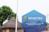 Ghana | May-16 | SOLEKTRA - The Role of Public, Private and Multilateral Investment