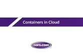 Containers in the Cloud