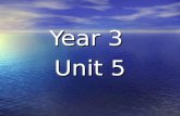 Unit 5 year 3
