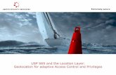 USP SES and the Location Layer: Geolocation for adaptive Access Control and Privileges