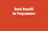 Basic Tutorial of React for Programmers