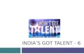INDIA’S GOT TALENT - 6 (Draft) (1)