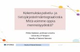 Pirkko Nykänen, Tampereen yliopisto, Kokemuksia palvelu- ja tietojärjestelmäintegraatiosta - Mitä voimme oppia menneisyydestä?