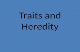 Traits and Heredity