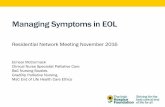 Managing Symptoms in End of Life (Presentation given by Eimear McCormack at Residential Network Meeting November 2016)