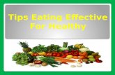 Tips eating effective for healthy