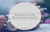 Carl Turnley: Why Giving Time Beats Giving Money