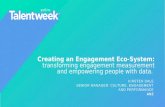 Creating an Engagement Eco-system: Transforming engagement measurement and empowering people with data