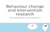 Behaviour change and intervention research