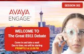 #AvayaEngage Session 302 - The Great E911 Debate introductions deck