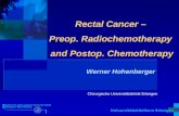 Rectal Cancer - Preop. Radiochemotherapy and Postop. Chemotherapy