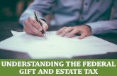 Understanding Gift and Estate Taxes