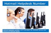 Hotmail helpdesk number regarding any hotmail issues is open 24x7 hours