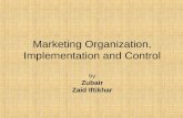 Marketing Organization, Implementation and Control