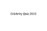 Celebrity quiz 2015