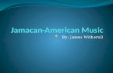 Jamacan American Music