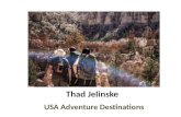 Thad Jelinske - USA Adventure Destinations