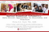 Applied Biomedical Informatics:  Data-Driven Approaches to Discovery and Practice