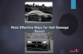 Most effective ways for hail damage repair