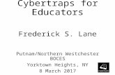 2017-03-09 Cybertraps for Educators