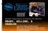 Ready, Willing and Enabled: Disaster Preparedness & Response for Libraries
