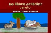 Malvesada roberto-le lièvre et le loir-bilingüe