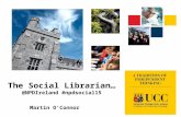 Why be a social librarian? What’s in it for me? A personal narrative…